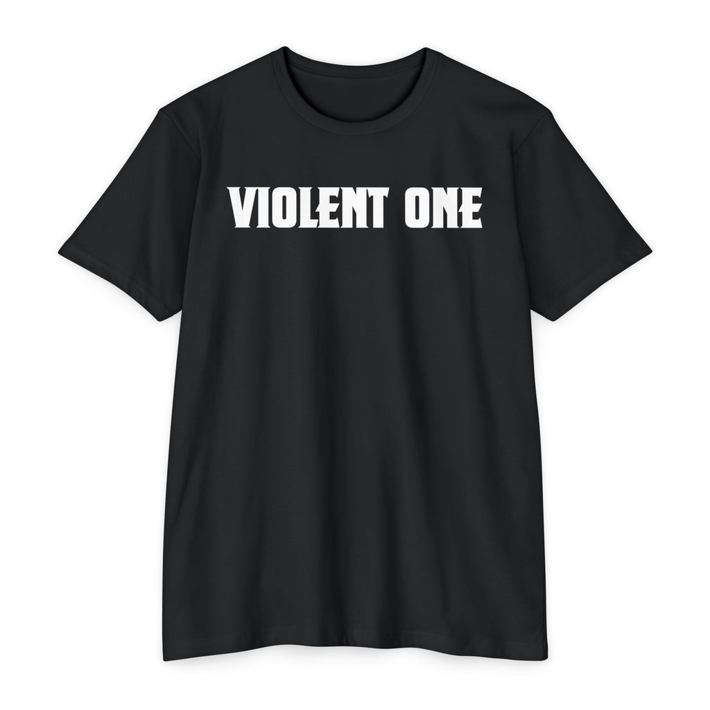 Violent One T-Shirt