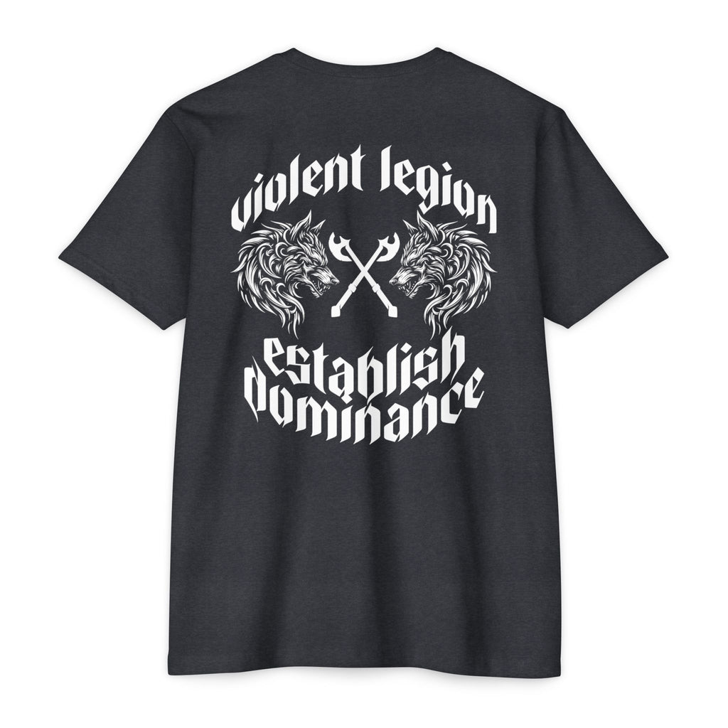 Violent Legion Establish Dominance T-Shirt