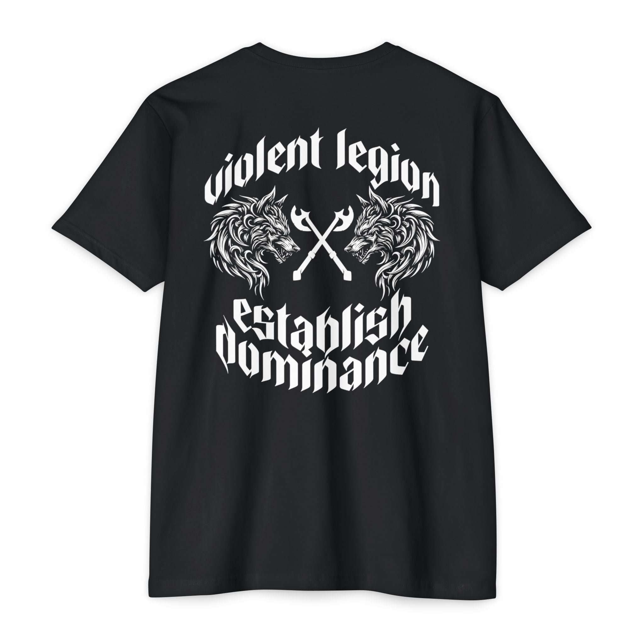 Violent Legion Establish Dominance T-Shirt