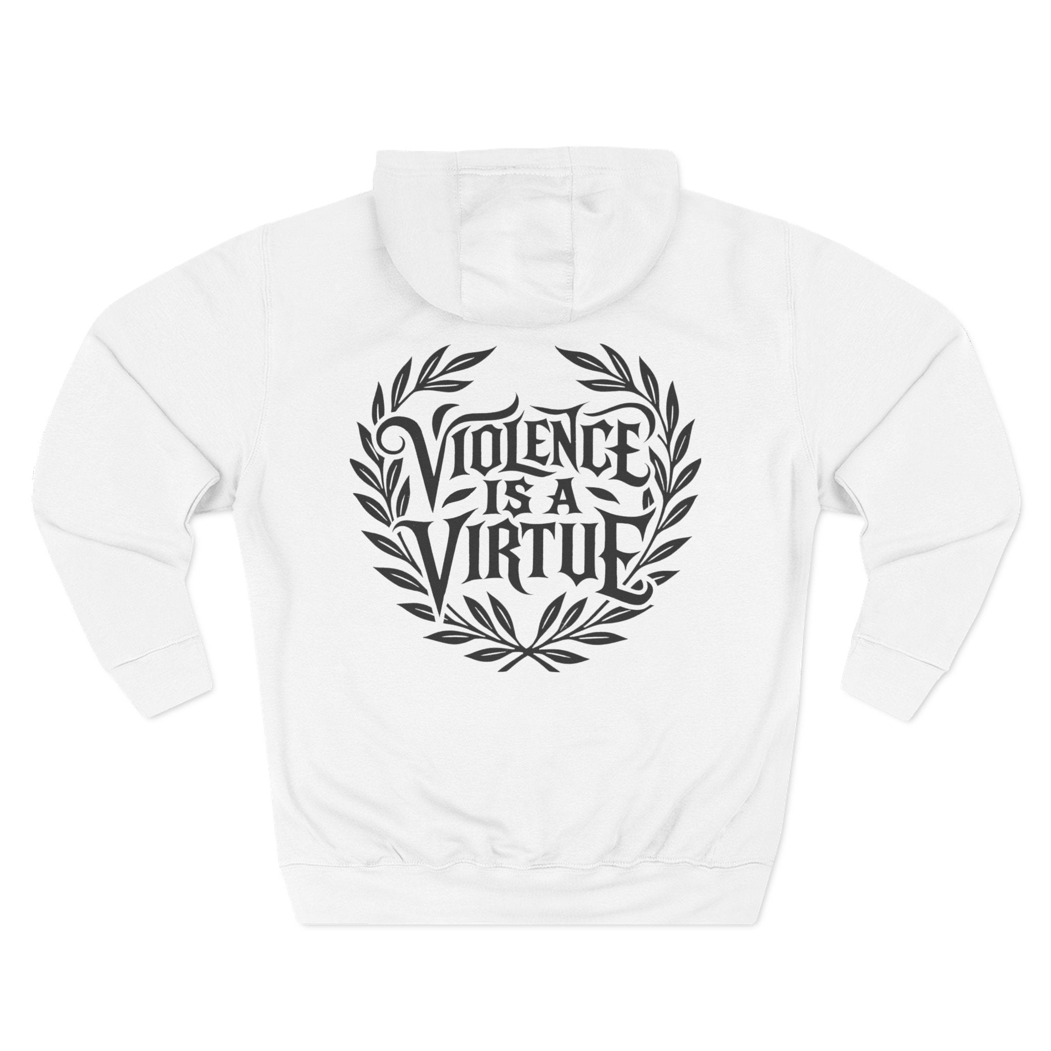 Violence is a Virtue Fleece Hoodie