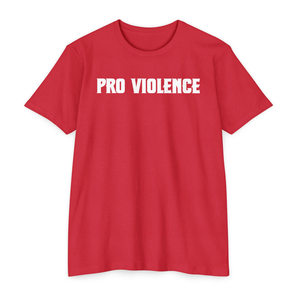 Pro-Violence T-Shirt