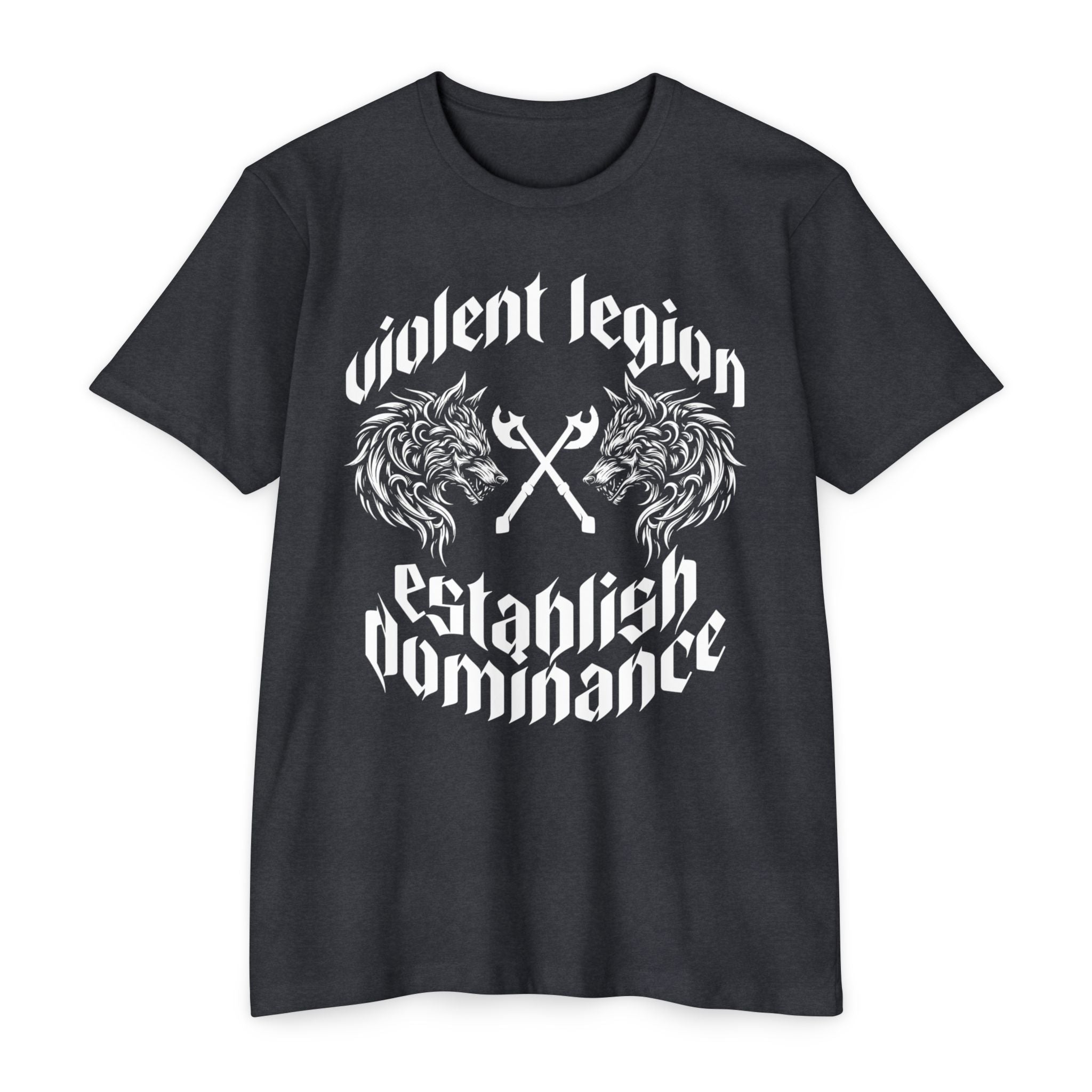 Violent Legion Establish Dominance T-Shirt