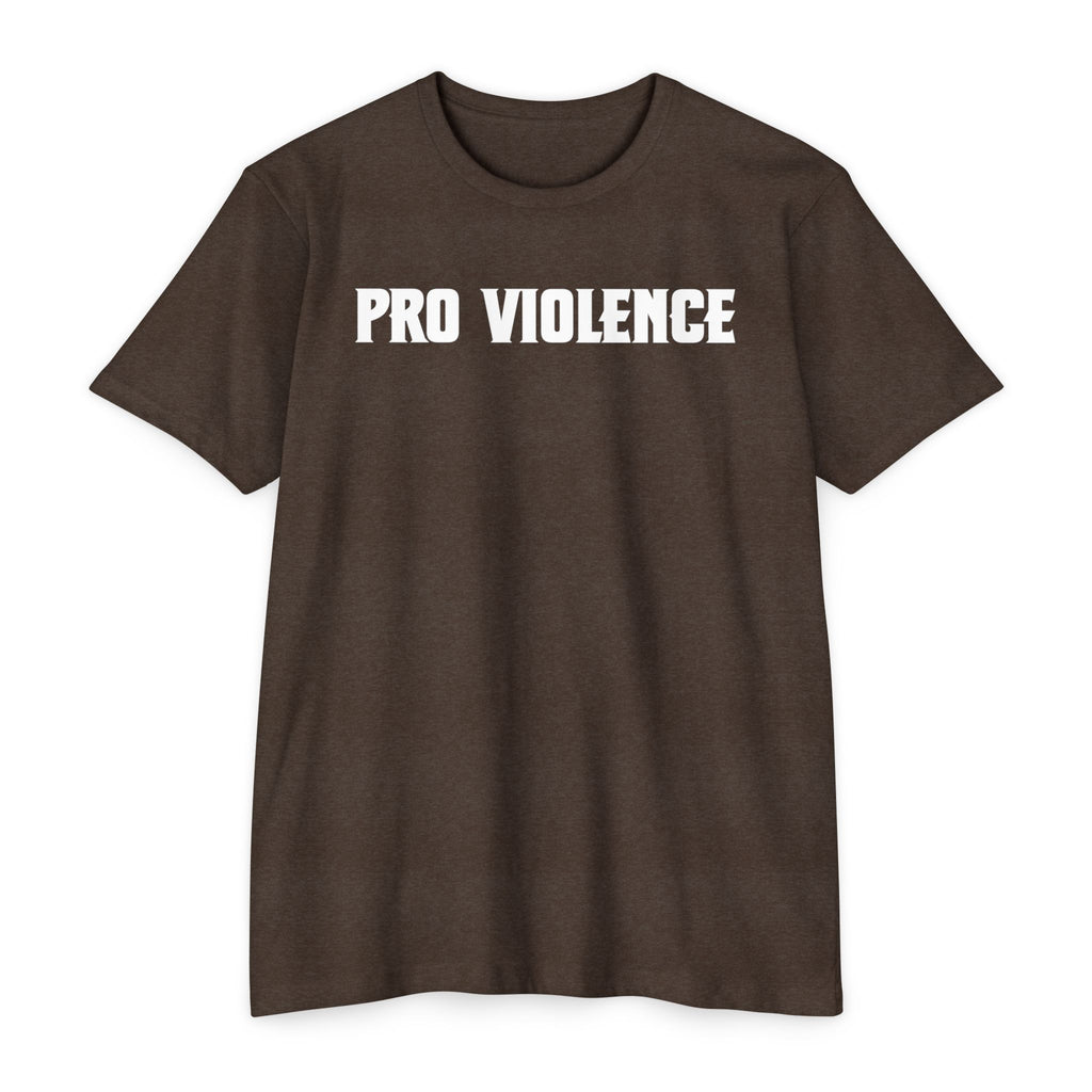 Pro-Violence T-Shirt
