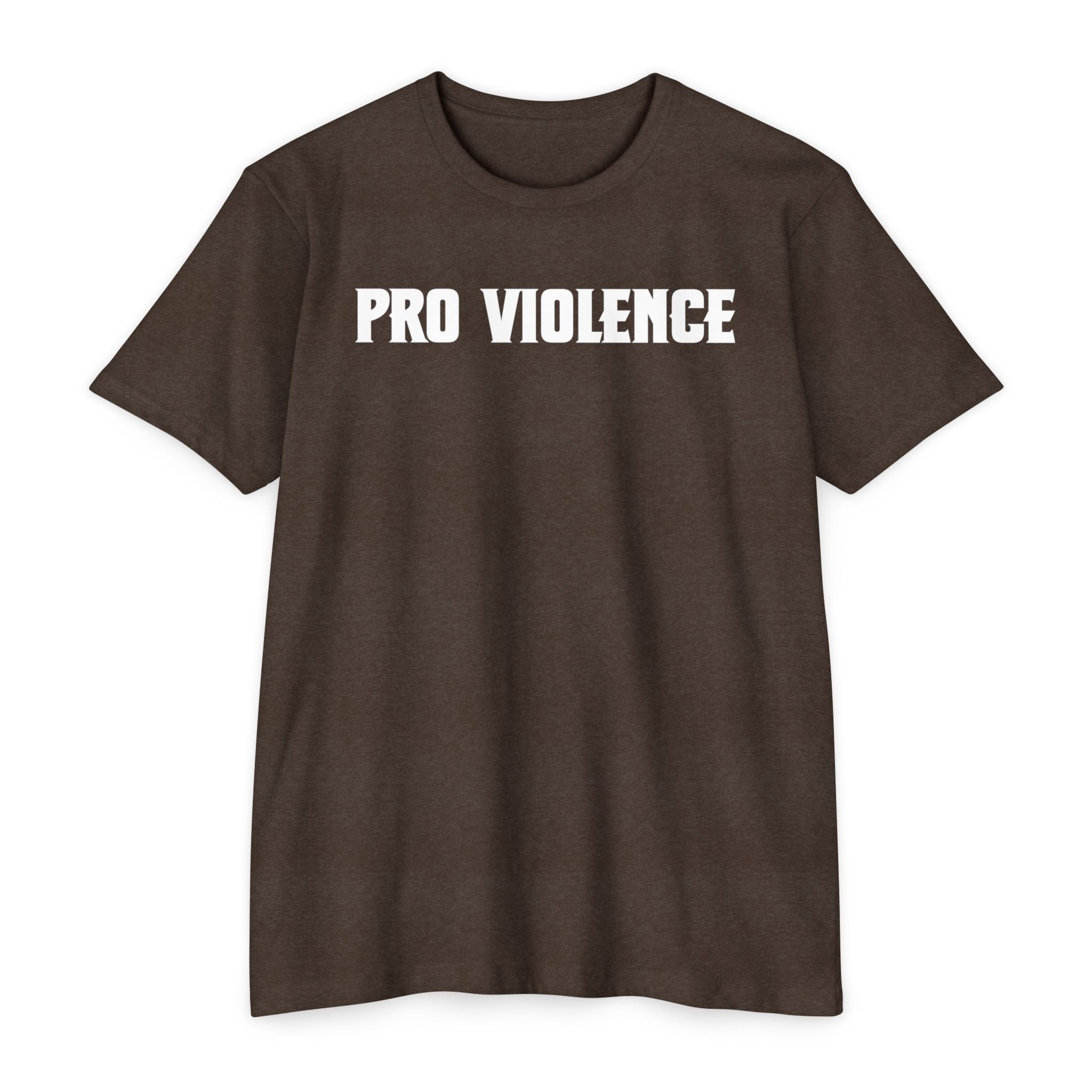 Pro-Violence T-Shirt