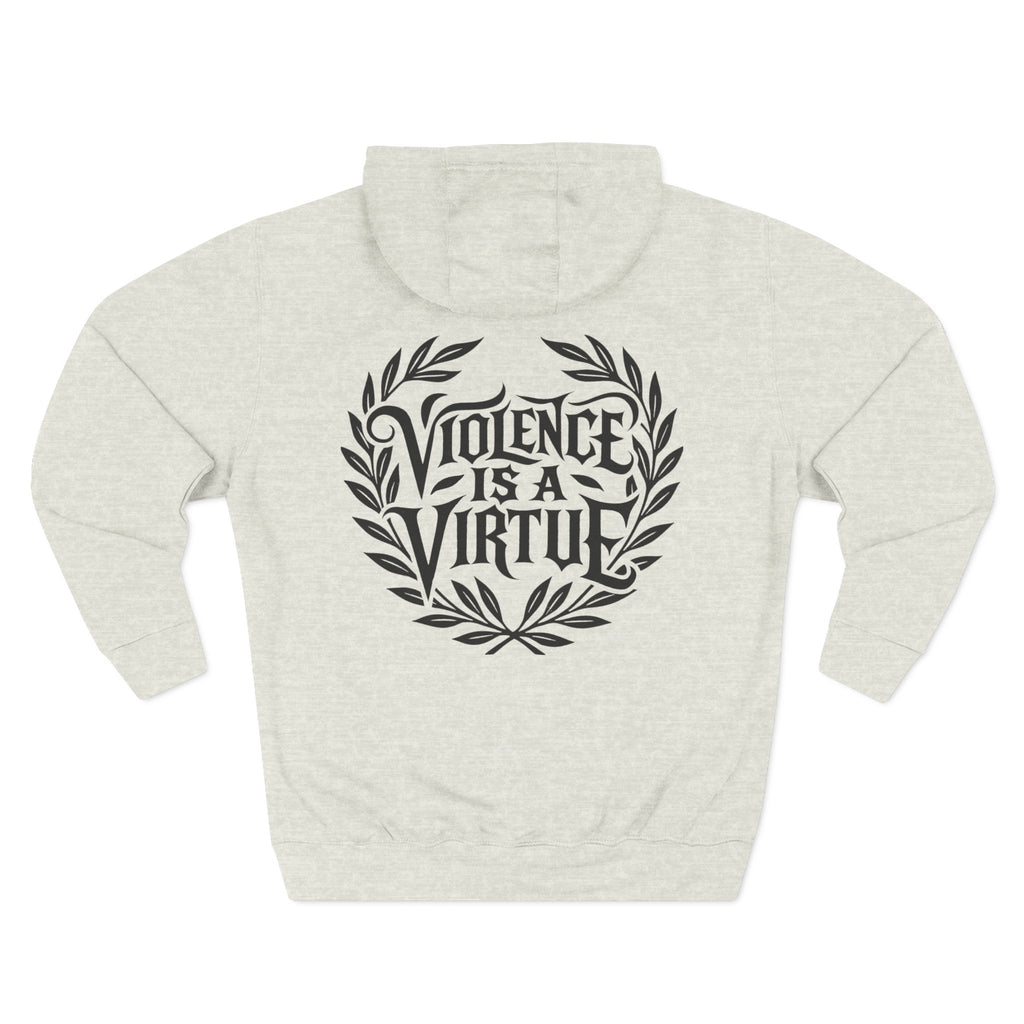 Violence is a Virtue Fleece Hoodie