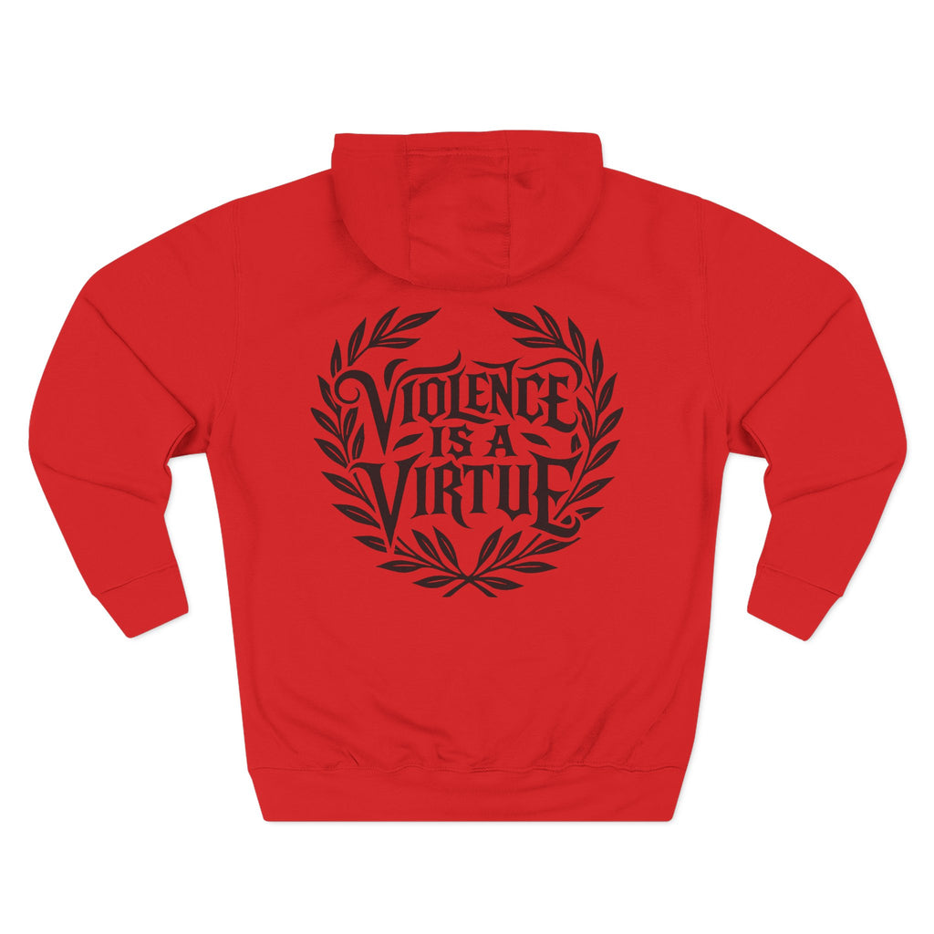 Violence is a Virtue Fleece Hoodie