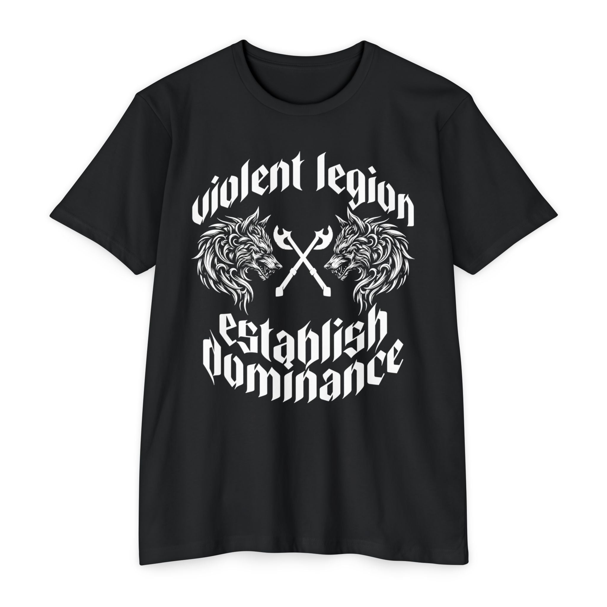 Violent Legion Establish Dominance T-Shirt