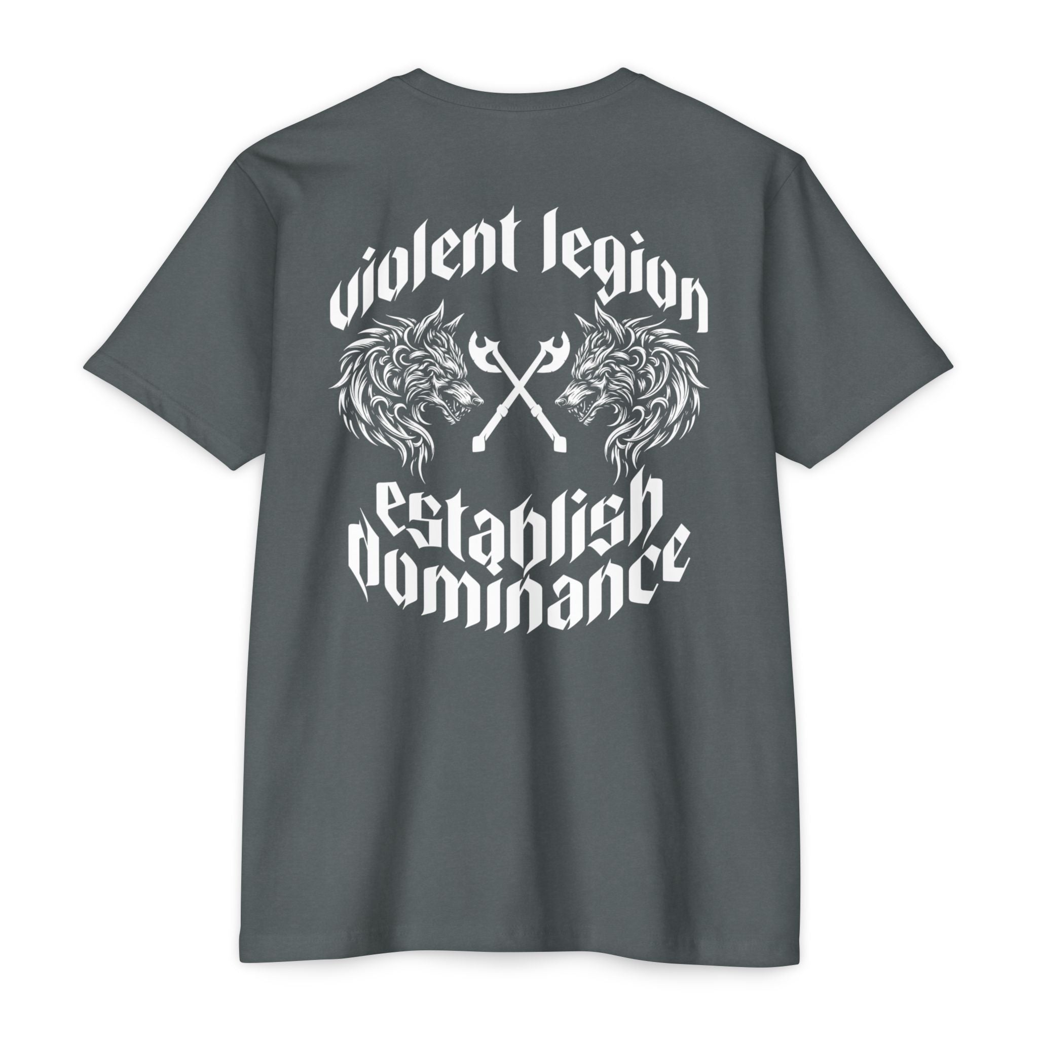 Violent Legion Establish Dominance T-Shirt