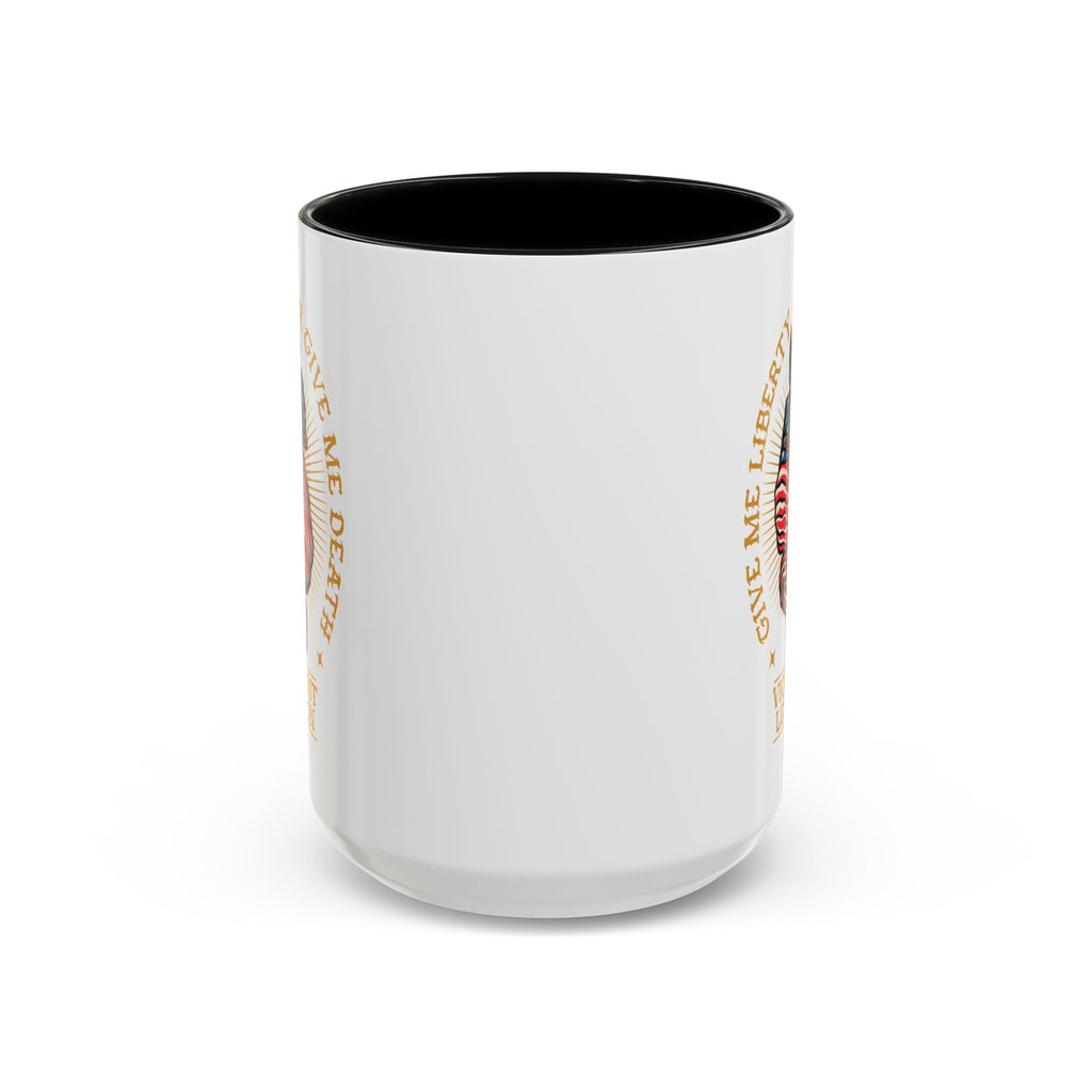 Liberty or Death Coffee Mug 11oz | 15oz