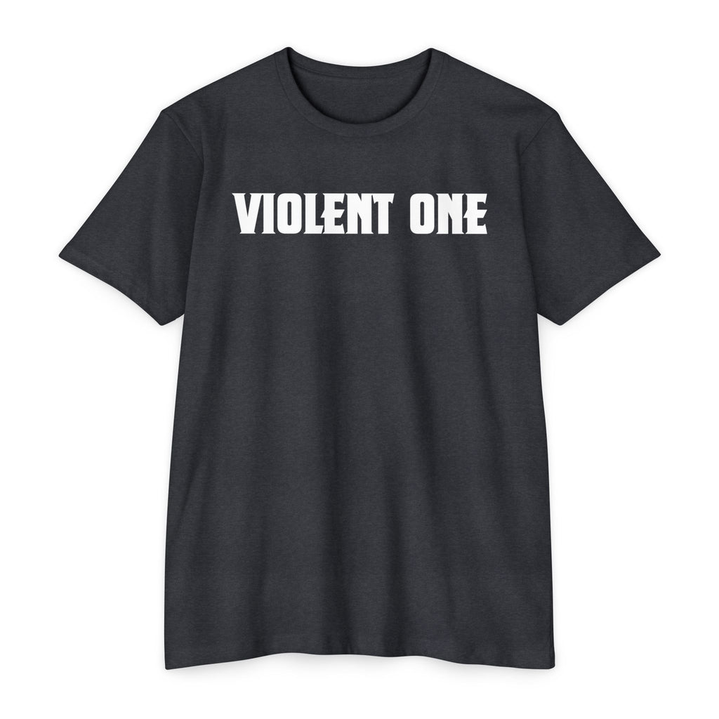 Violent One T-Shirt