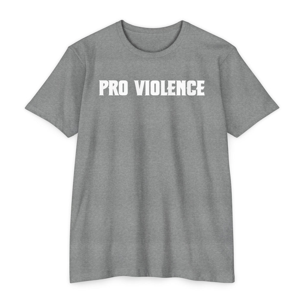 Pro-Violence T-Shirt
