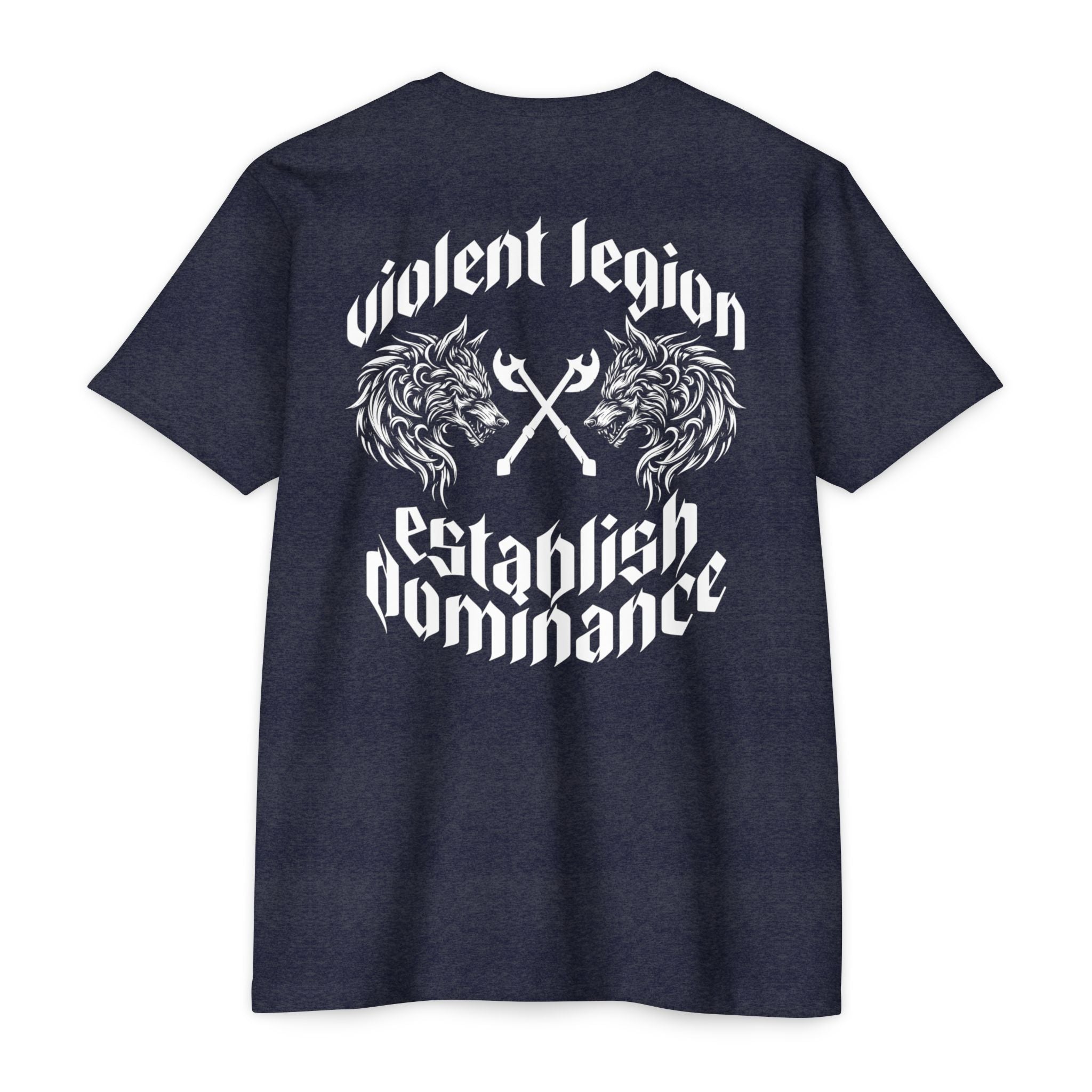 Violent Legion Establish Dominance T-Shirt