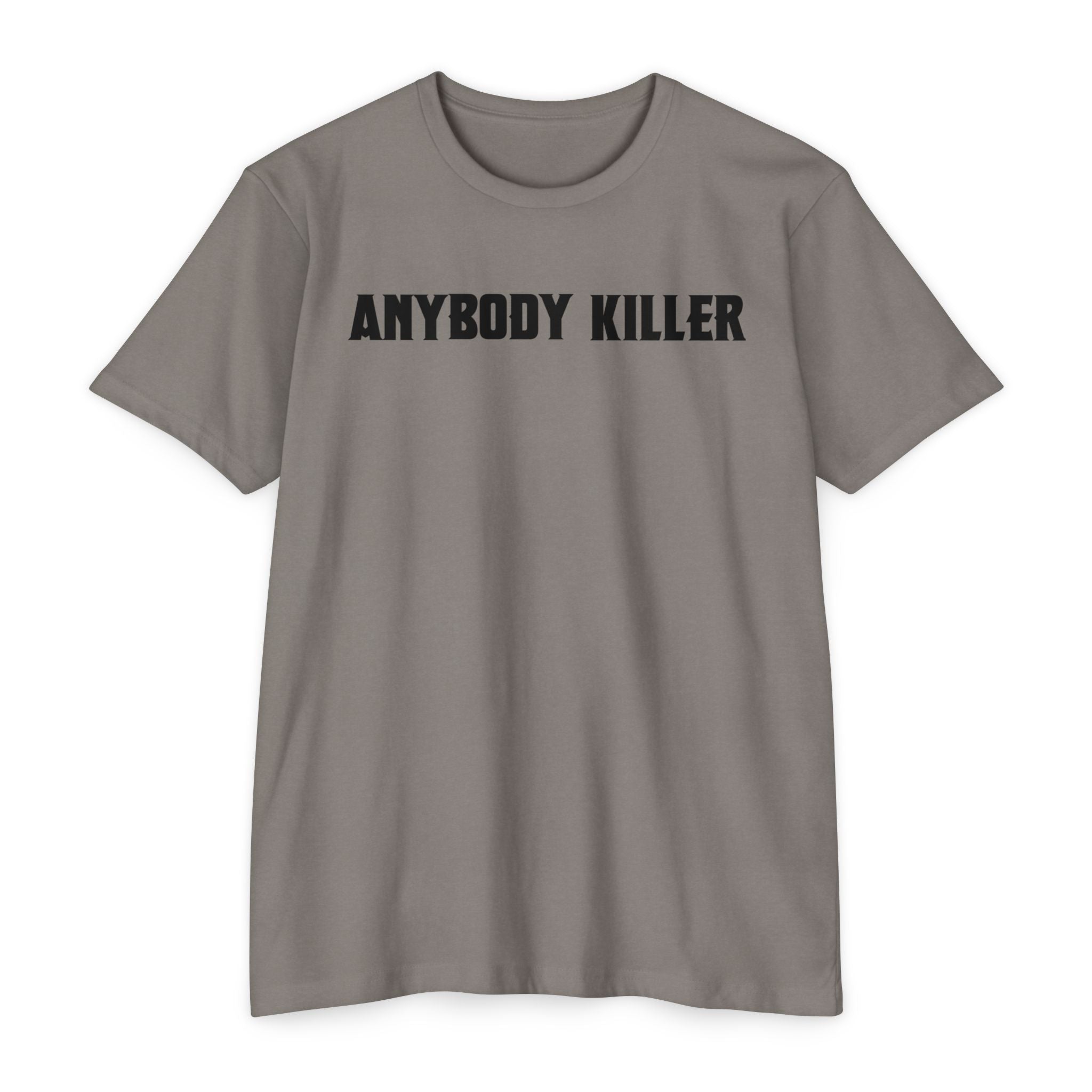Anybody Killer T-Shirt