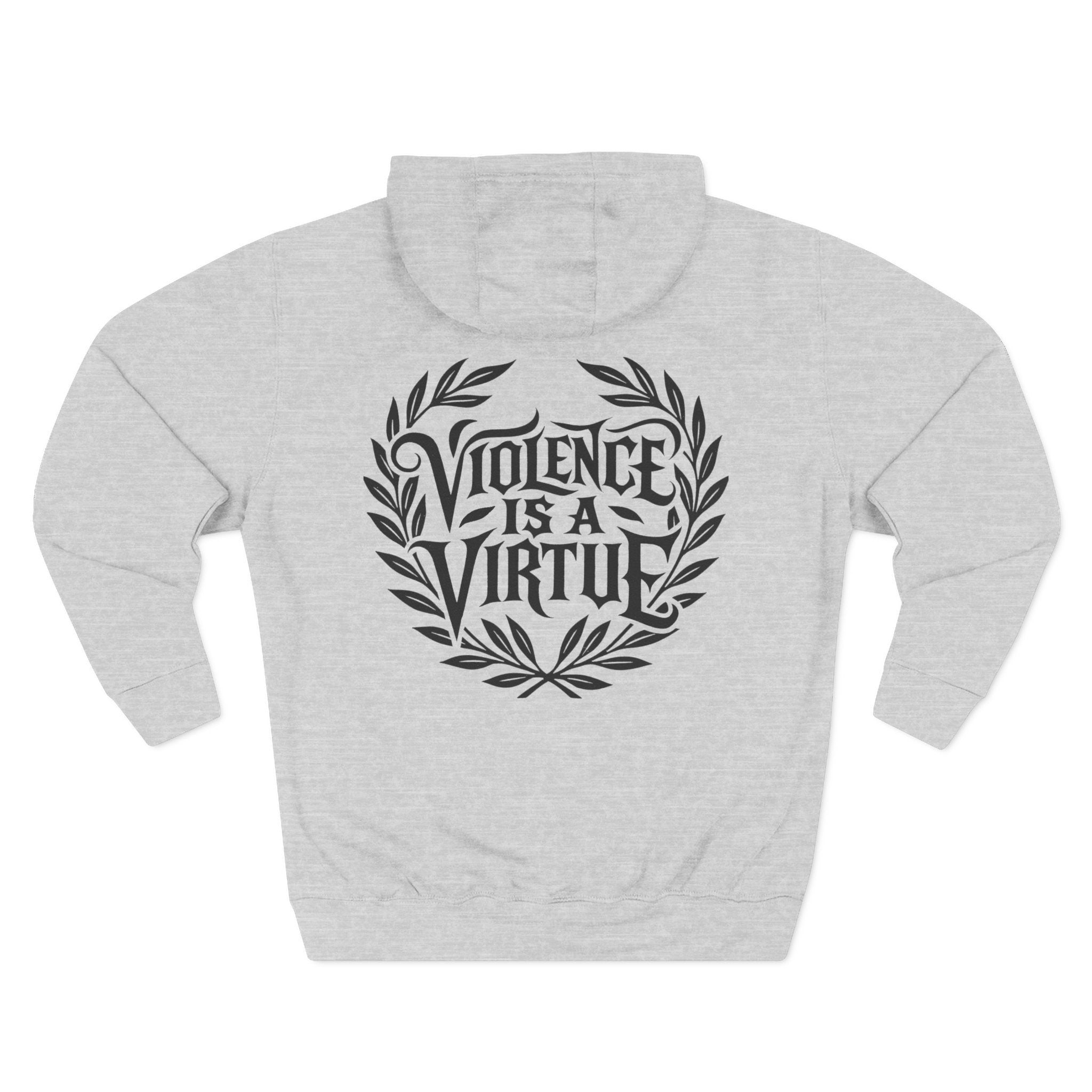 Violence is a Virtue Fleece Hoodie