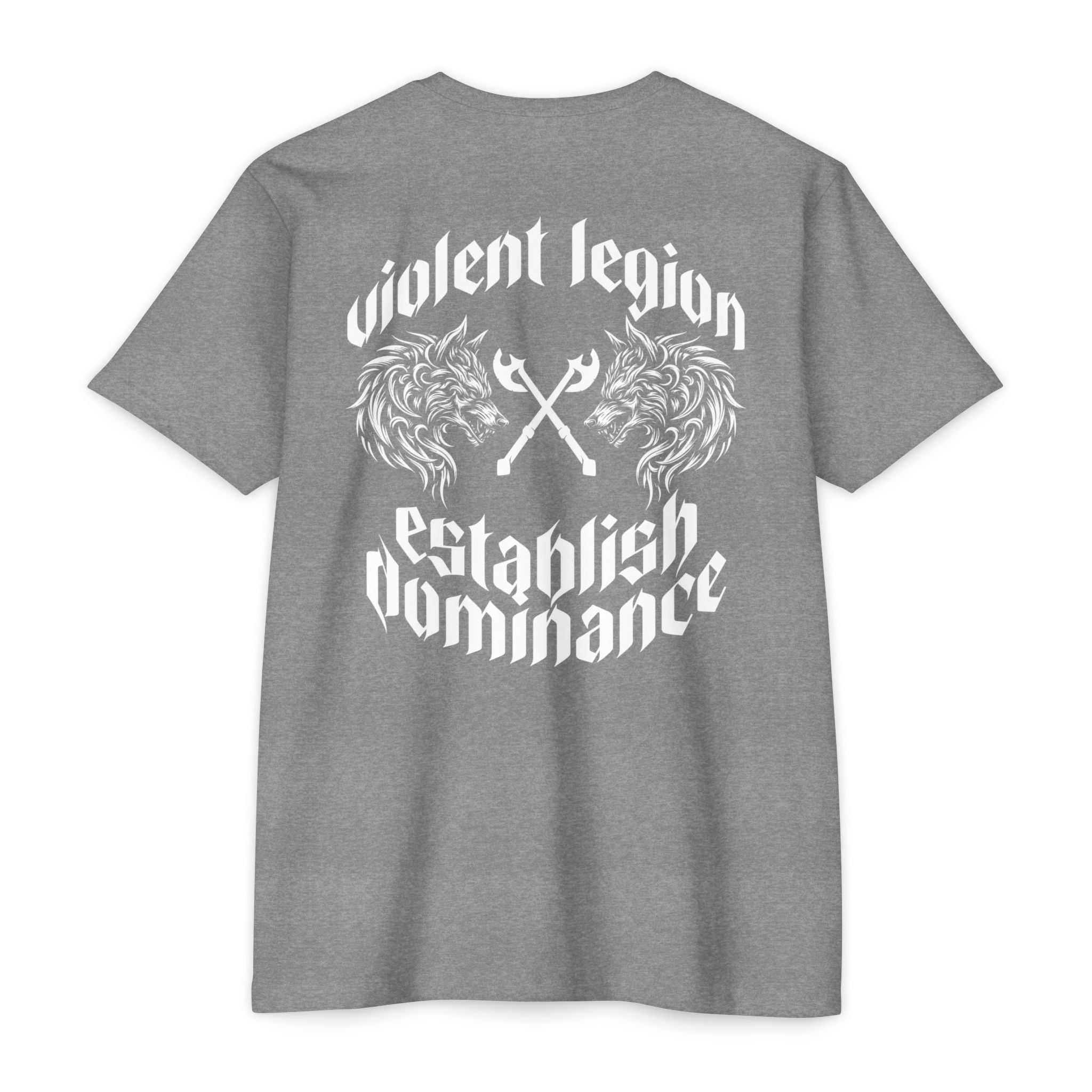 Violent Legion Establish Dominance T-Shirt