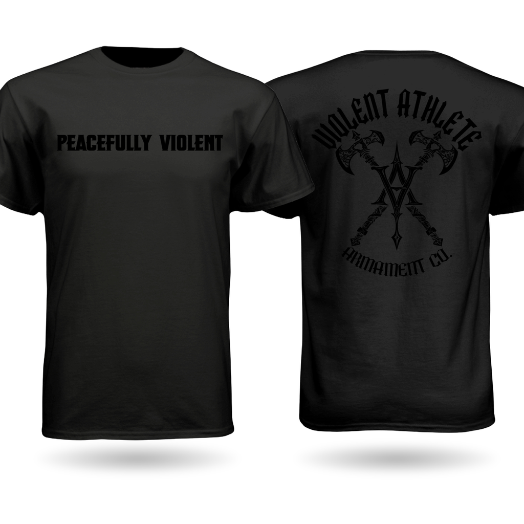 Peacefully Violent Black T-Shirt