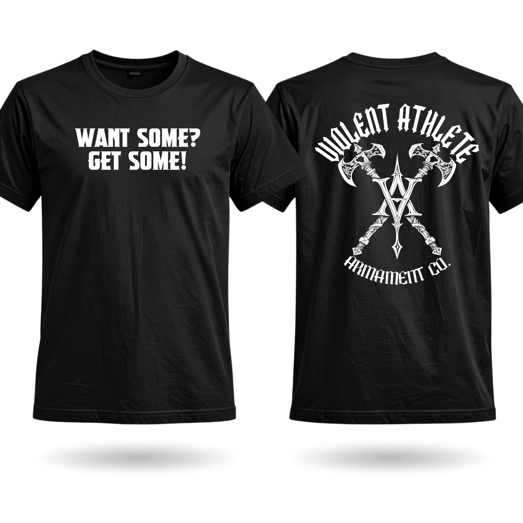 Want Some? Get Some! T-Shirt