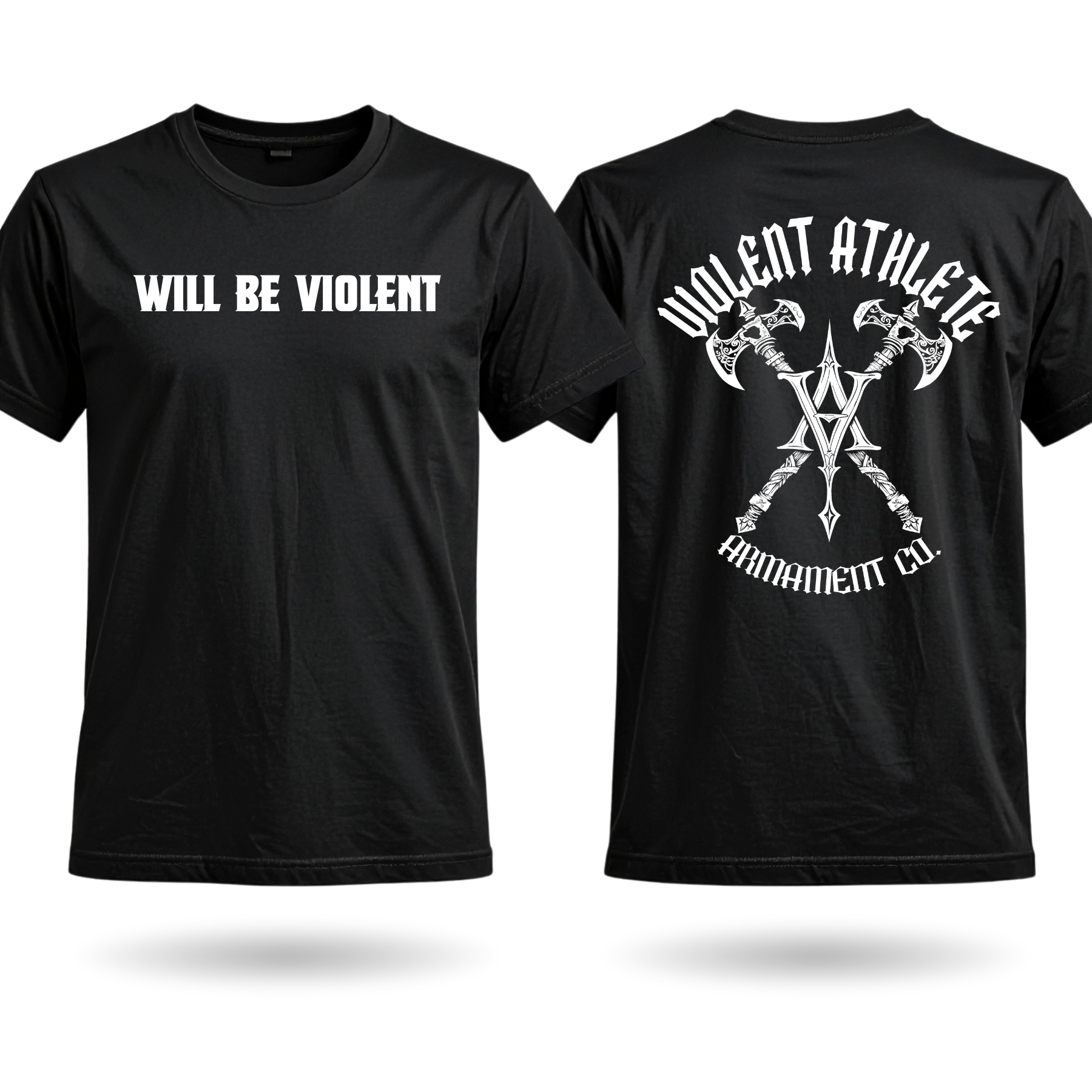 Will Be Violent T-Shirt